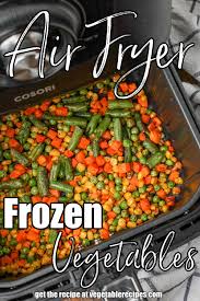 air fryer frozen vegetables vegetable
