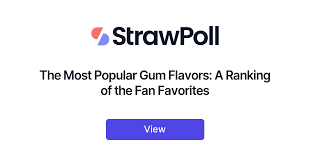 the most por gum flavors a ranking