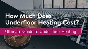 underfloor heating costs installation