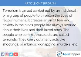 Use of articles in english grammar, with video lessons, examples and many english students make mistakes with these simple words (articles), so make sure you learn how to use them correctly. Article On Terrorism 500 200 Words For Kids Children And Students In English A Plus Topper