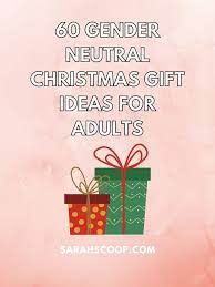 60 gender neutral christmas gift ideas