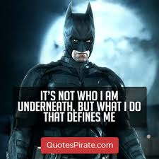 Quote details media movie (batman: 120 Batman Quotes That Show How Idealist This Character Was Quotespirate