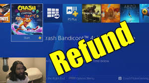 how to get a refund on ps4 you
