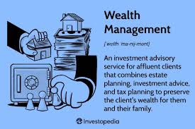 wealth management what it is and what