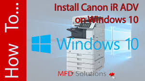 Site de web officiel de canon canada. Install Canon Ir Advance Printer Driver On Windows 10 Mfd Solutions Youtube