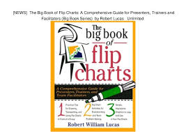 News The Big Book Of Flip Charts A Comprehensive Guide For