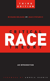 Critical Race Theory (Third Edition ...