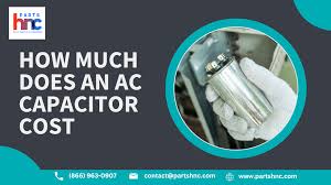 how much does an ac capacitor cost a