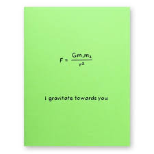 Physics Valentine Card Newton S Law Of