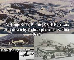 香港啟德國際機場Hong Kong Kai Tak International Airport -  香港故事：中國擊墜香港的國泰民航機（下方有中文轉載） A Hong Kong Plane (VR-HEU) was shot down by  fighter planes of China, 1954. ﹣﹣﹣﹣ The Cathay Pacific Douglas DC-4