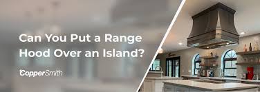 Can You Put A Range Hood Over An Island