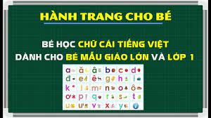 Bé tập đọc và viết chữ cái tiếng Việt - dành cho bé mẫu giáo lớn và lớp 1| Mẫu  giáo lớn và lớp 1 - Gia sư Học Mãi