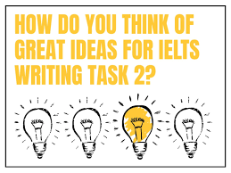 ideas for ielts writing task 2