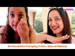 no foundation everyday makeup natural