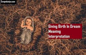 giving birth in dream meaning