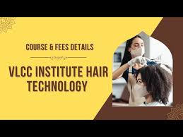 vlcc insute hair technology course