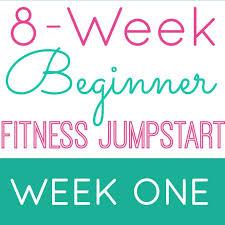 beginner fitness jumpstart week 1