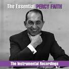 The Essential Percy Faith & His Orchestra: The Instrumental Recordsings