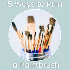 how to ruin paintbrushes feltmagnet