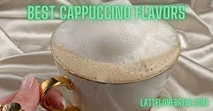 5 best cappuccino flavors recipes