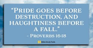 Pride Brings Failure; Humility Lifts You Up (Proverbs 16:18) - Your Daily Bible  Verse - July 12 - Daily Devotional