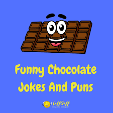 Those clever sayings where the candy fits in for the words so you can sweet talk someone! 28 Hilarious Chocolate Jokes And Puns Laffgaff