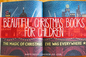 Beautiful Christmas Books For Children Happiness Is Here
