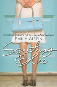 (something borrowed even ends with a to be continued title card.) if the movie were to get made, it would star. Something Blue Darcy Rachel 2 By Emily Giffin