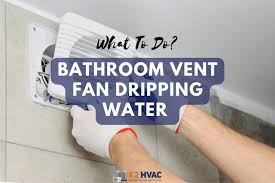bathroom vent fan dripping water what