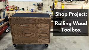 rolling wood toolbox build you