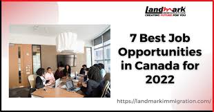 job opportunities in canada for 2022