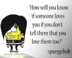 Hopefully, reading these quotes will help get you through the day, and inspire you to be as good of a person as spongebob is. Spongebob Quotes About Nothing Wisdom Justice And Love Quotes Of Spongebob Squarepants Dogtrainingobedienceschool Com