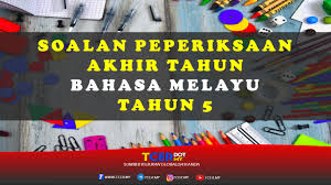 Teknik menjawab soalan cerakinan dengan betul jawapan latihan dalam buku teks : Kertas Soalan Peperiksaan Akhir Tahun Bahasa Melayu Tahun 5 Tcer My