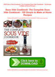 Jul 02, 2020 · the 6 quart pot is large enough to prepare family size meals. Pdf Free Sous Vide Cookbook The Complete Sous Vide Cookbook 150 Simple To Make At Home Recipes Ebook Read Online Get Ebook Epub Mobi Flip Book Pages 1 1 Pubhtml5