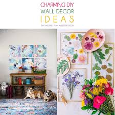 Charming Diy Wall Decor Ideas That Will