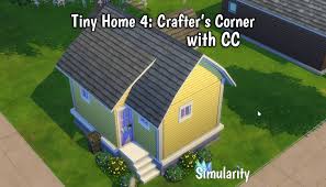 simularity tiny home 4 crafter s