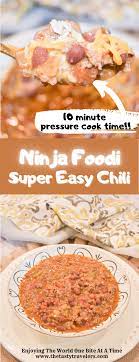 ninja foodi chili the tasty travelers