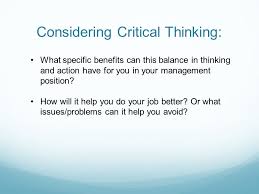 Critical Thinking    C ritical T hinking A pplication    How can the definition of critical  thinking help you    