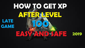 Ark Survival Evolved How To Get Xp Late Game After Level 100 Safely