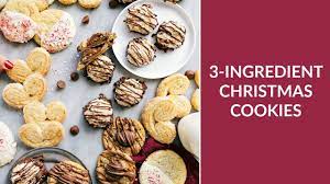 All these simple recipes are. 3 Ingredient Christmas Cookies Youtube