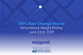 Usps Rate Changes On June 23 2019 Easypost