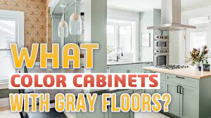what color cabinets with gray floors