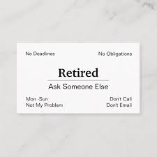 Maybe you would like to learn more about one of these? Funny Out Of Business Retirement Business Card Zazzle Com Business Cards Cards Retirement