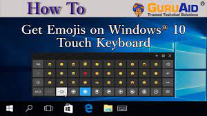 how to get emojis on windows 10 touch