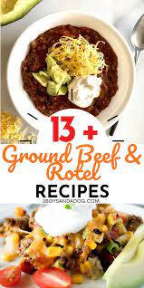delicious ground beef and rotel recipes