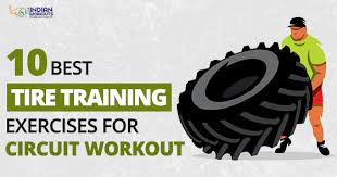 top 10 power packed tire training exercises