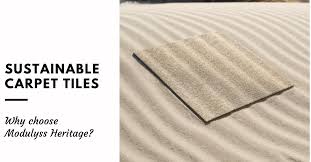 sustainable carpet tiles why choose