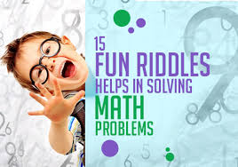 15 Fun Riddles Help In Solving Math