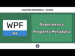 dependency property metadata wpf