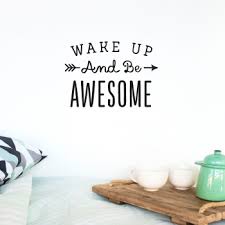 Wake Up Awesome Pink Quote Made Of